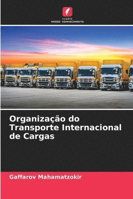 bokomslag Organização do Transporte Internacional de Cargas