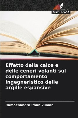 bokomslag Effetto della calce e delle ceneri volanti sul comportamento ingegneristico delle argille espansive