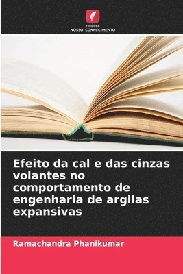 bokomslag Efeito da cal e das cinzas volantes no comportamento de engenharia de argilas expansivas