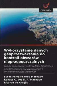 bokomslag Wykorzystanie danych geoprzetwarzania do kontroli obszarów nieprzepuszczalnych