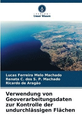 bokomslag Verwendung von Geoverarbeitungsdaten zur Kontrolle der undurchlässigen Flächen