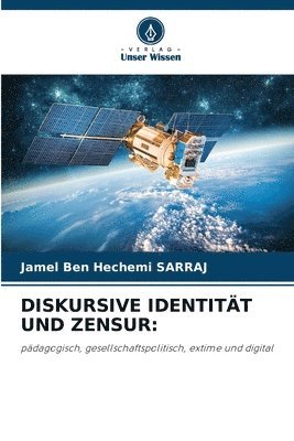 Diskursive Identität Und Zensur