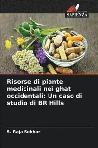 bokomslag Risorse di piante medicinali nei ghat occidentali: Un caso di studio di BR Hills