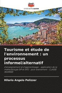 bokomslag Tourisme et étude de l'environnement: un processus informel/alternatif