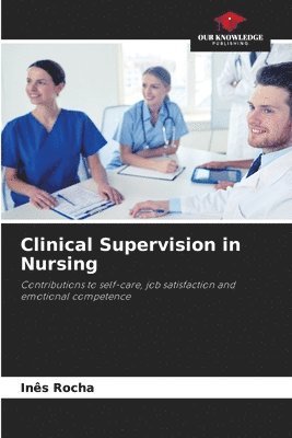 bokomslag Clinical Supervision in Nursing