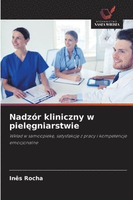 bokomslag Nadzór kliniczny w piel?gniarstwie
