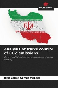 bokomslag Analysis of Iran's control of CO2 emissions