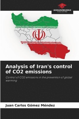 bokomslag Analysis of Iran's control of CO2 emissions