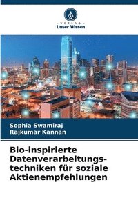 bokomslag Bio-inspirierte Datenverarbeitungs-techniken für soziale Aktienempfehlungen