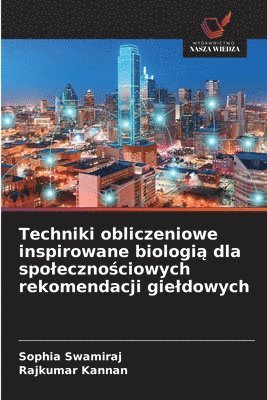 bokomslag Techniki obliczeniowe inspirowane biologi? dla spoleczno?ciowych rekomendacji gieldowych