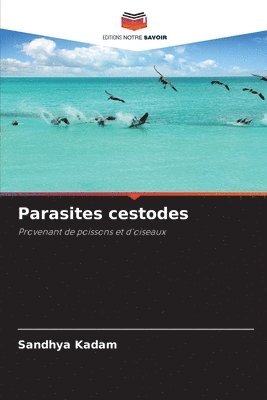 bokomslag Parasites cestodes