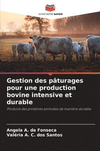 bokomslag Gestion des pâturages pour une production bovine intensive et durable