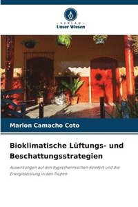 bokomslag Bioklimatische Lüftungs- und Beschattungsstrategien