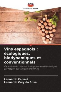 bokomslag Vins espagnols : écologiques, biodynamiques et conventionnels