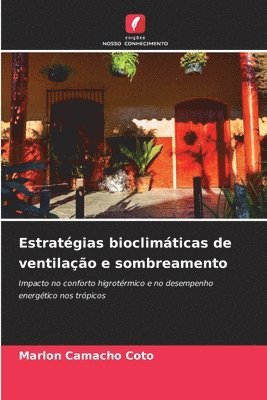 bokomslag Estratégias bioclimáticas de ventilação e sombreamento