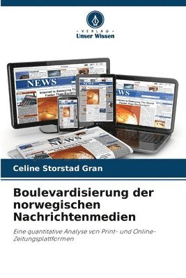 Celine Storstad Gran - Boulevardisierung der norwegischen Nachrichtenmedien, Häftad