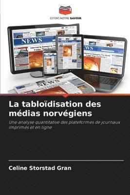 Celine Storstad Gran - tabloïdisation des médias norvégiens, Häftad