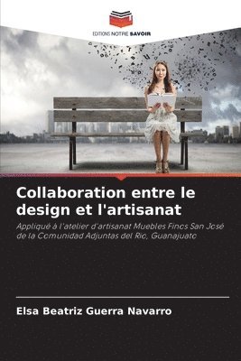 bokomslag Collaboration entre le design et l'artisanat