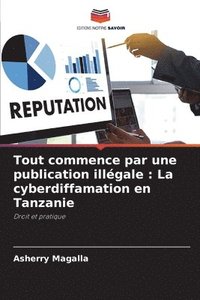 bokomslag Tout commence par une publication illégale