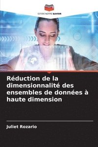 bokomslag Réduction de la dimensionnalité des ensembles de données à haute dimension