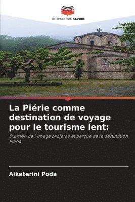 Piérie comme destination de voyage pour le tourisme lent