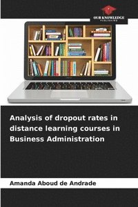 bokomslag Analysis of dropout rates in distance learning courses in Business Administration