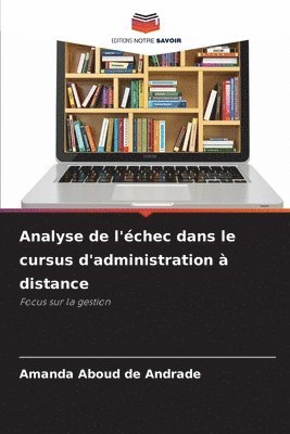 Amanda Aboud de Andrade - Analyse de l'échec dans le cursus d'administration à distance, Häftad
