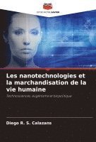 bokomslag Les nanotechnologies et la marchandisation de la vie humaine