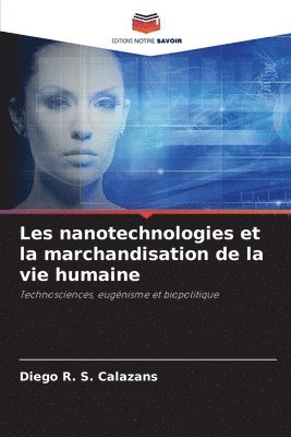 bokomslag Les nanotechnologies et la marchandisation de la vie humaine
