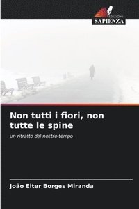 bokomslag Non tutti i fiori, non tutte le spine