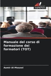 bokomslag Manuale del corso di formazione dei formatori (TOT)