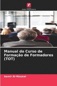 bokomslag Manual do Curso de Formação de Formadores (TOT)