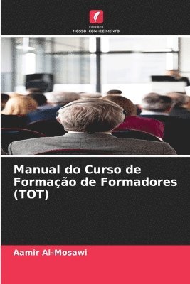 bokomslag Manual do Curso de Formação de Formadores (TOT)