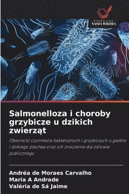 bokomslag Salmonelloza i choroby grzybicze u dzikich zwierz?t