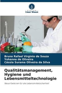 bokomslag Qualitätsmanagement, Hygiene und Lebensmitteltechnologie