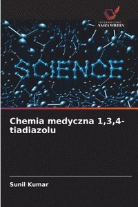 bokomslag Chemia medyczna 1,3,4-tiadiazolu