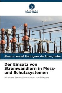bokomslag Der Einsatz von Stromwandlern in Mess- und Schutzsystemen