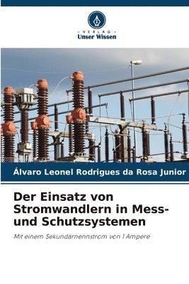bokomslag Der Einsatz von Stromwandlern in Mess- und Schutzsystemen