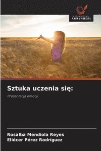 bokomslag Sztuka uczenia si?