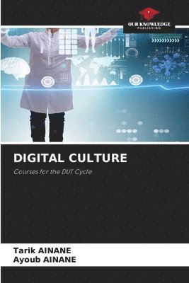 Tarik Ainane, Ayoub Ainane, Ayoub AINANE - Digital Culture, Häftad