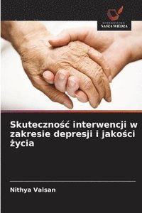bokomslag Skuteczno?c interwencji w zakresie depresji i jako?ci ?ycia