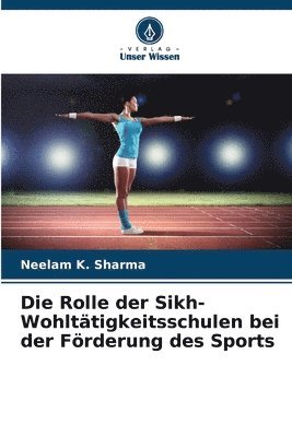 Rolle der Sikh-Wohltätigkeitsschulen bei der Förderung des Sports