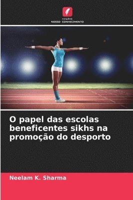 O papel das escolas beneficentes sikhs na promoção do desporto