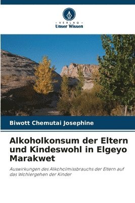 bokomslag Alkoholkonsum der Eltern und Kindeswohl in Elgeyo Marakwet