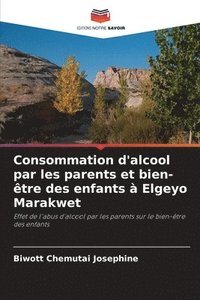 bokomslag Consommation d'alcool par les parents et bien-être des enfants à Elgeyo Marakwet
