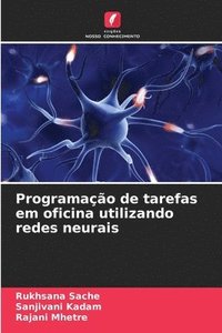 bokomslag Programação de tarefas em oficina utilizando redes neurais