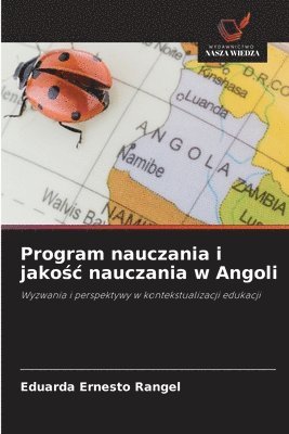 Eduarda Ernesto Rangel - Program nauczania i jakośc nauczania w Angoli, Häftad