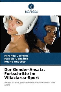 bokomslag Der Gender-Ansatz. Fortschritte im Villaclarea-Sport