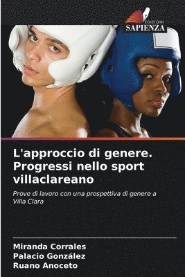 Miranda Corrales, Palacio González, Ruano Anoceto - L'approccio di genere. Progressi nello sport villaclareano, Häftad