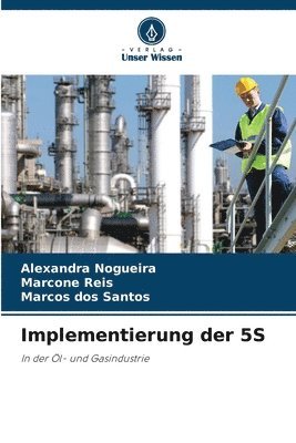 Alexandra Nogueira, Marcone Reis, Marcos Dos Santos - Implementierung der 5S, Häftad